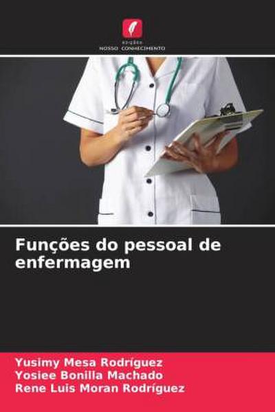 Funções do pessoal de enfermagem
