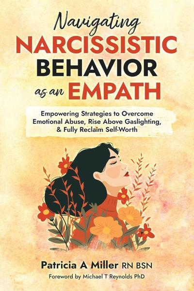 Navigating Narcissistic Behavior as an Empath
