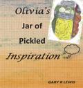 Olivia’s Jar of Pickled Inspiration