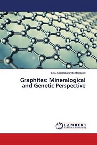 Graphites: Mineralogical and Genetic Perspective