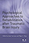 Psychological Approaches to Rehabilitation after Traumatic Brain Injury