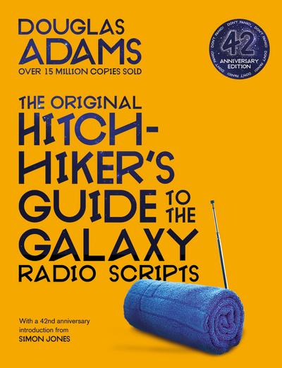 The Original Hitchhiker’s Guide to the Galaxy Radio Scripts
