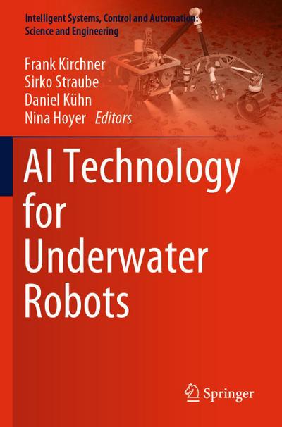 AI Technology for Underwater Robots