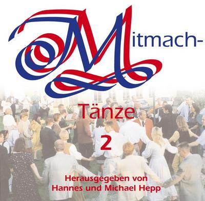 Mitmachtänze, 1 Audio-CD. Tl.2