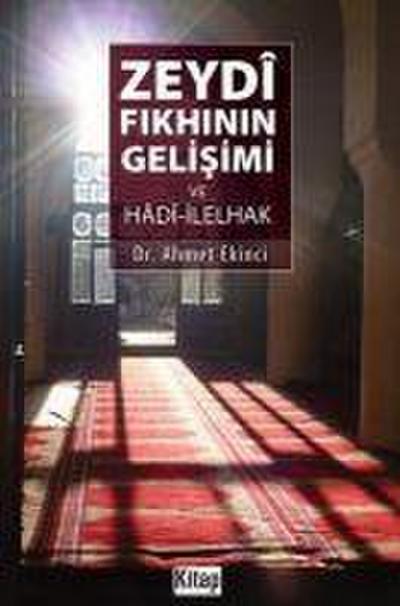 Zeydi Fikhinin Gelisimi ve Hadi-Ilelhak