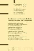 Bundesstaat und Europäische Union zwischen Konflikt und Kooperation