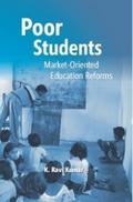 Poor Students, Market-Oriented Education Reform