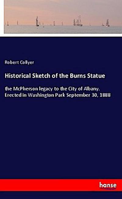 Historical Sketch of the Burns Statue