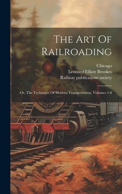 The Art Of Railroading