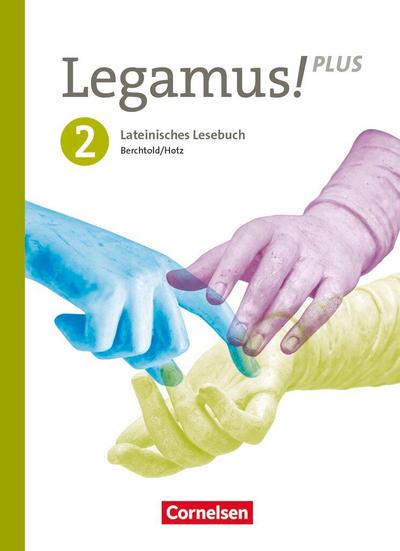Legamus! Band 2: 10. Jahrgangsstufe. Bayern - Schülerbuch