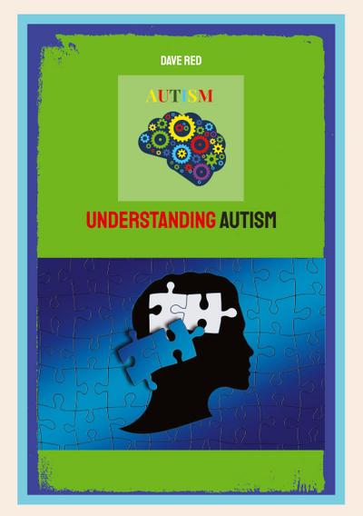 Understanding Autism