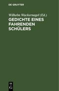 Gedichte eines fahrenden Schülers