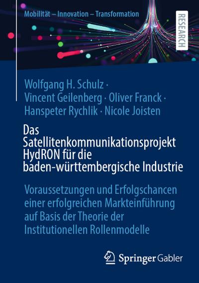 Das Satellitenkommunikationsprojekt HydRON für die baden-württembergische Industrie