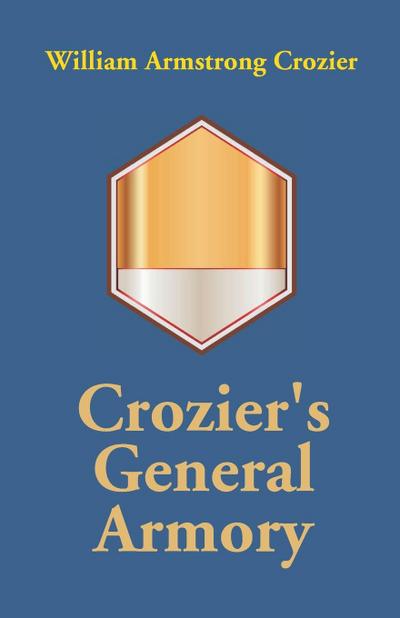 Crozier’s General Armory