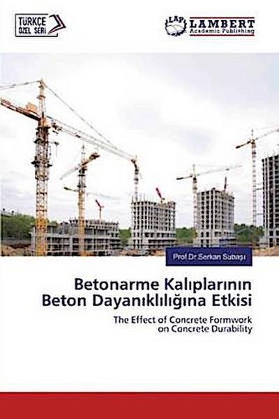 Betonarme Kal¿plar¿n¿n Beton Dayan¿kl¿l¿¿¿na Etkisi