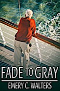 Fade to Gray