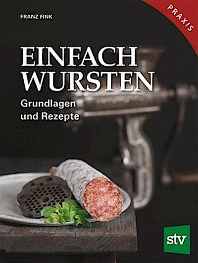 Einfach Wursten