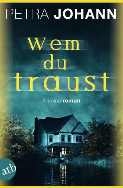 Wem du traust