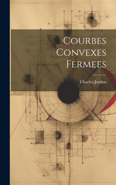 Courbes Convexes Fermees