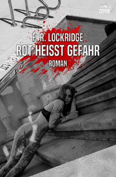 ROT HEISST GEFAHR