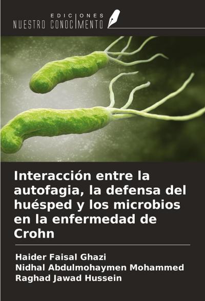 Interacción entre la autofagia, la defensa del huésped y los microbios en la enfermedad de Crohn