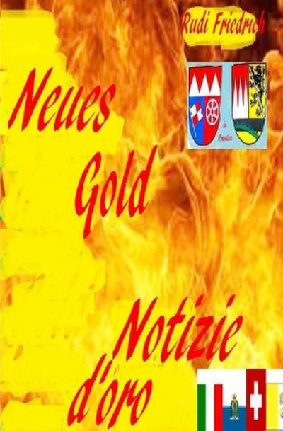 Neues Gold deutsch Notizie d’oro italienisch