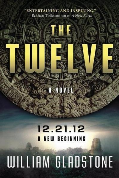 The Twelve: 12.21.12 A New Beginning