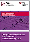 Therapie des akuten Herzinfarktes bei Patienten mit ST-Streckenhebung (STEMI)