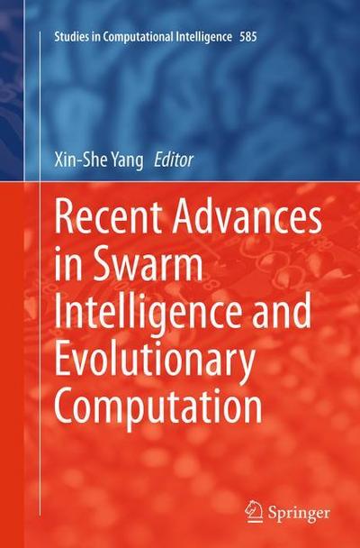 Recent Advances in Swarm Intelligence and Evolutionary Computation