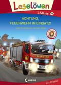 Achtung, Feuerwehr im Einsatz!