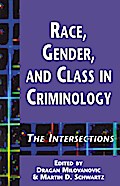 Race, Gender, and Class in Criminology