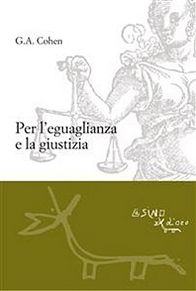Per l’eguaglianza e la giustizia