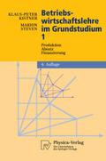 Betriebswirtschaftslehre im Grundstudium 1