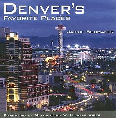 Denver’s Favorite Places