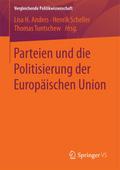 Parteien und die Politisierung der Europäischen Un
