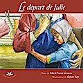 Le départ de Julie
