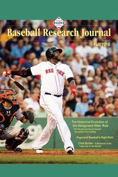 Baseball Research Journal (BRJ), Volume 45 #2 (SABR Digital Library, #45.2)