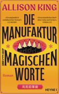 Die Manufaktur der magischen Worte