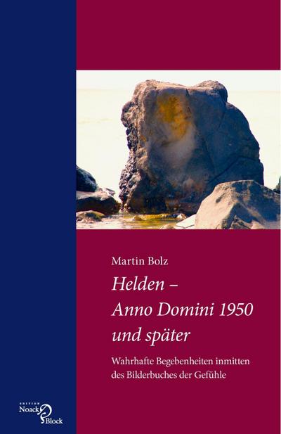 Helden - Anno Domini 1950 und später