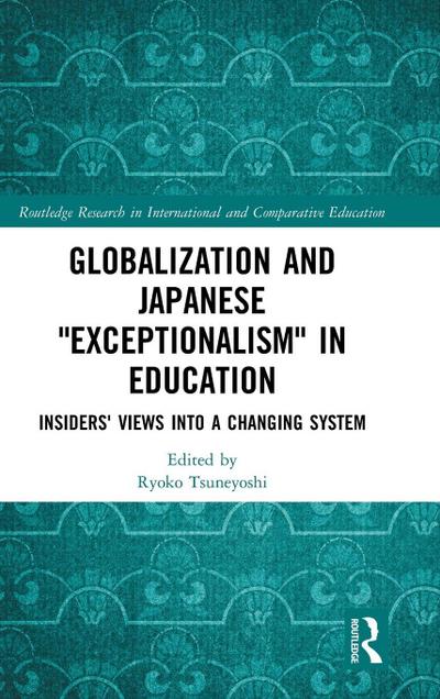Globalization and Japanese Exceptionalism in Education