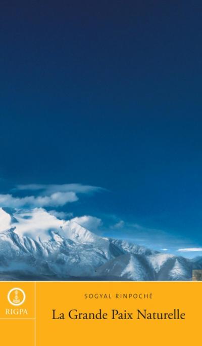 La Grande Paix Naturelle