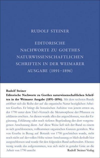 Editorische Nachworte zu Goethes Naturwissenschaftlichen Schriften in der Weimarer Ausgabe (1891-1896)