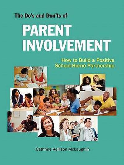 The Do’s and Don’ts of Parent Involvement