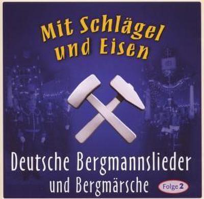 Mit Schlägel Und Eisen