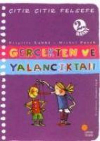 Citir Citir Felsefe 3 - Gercekten ve Yalanciktan