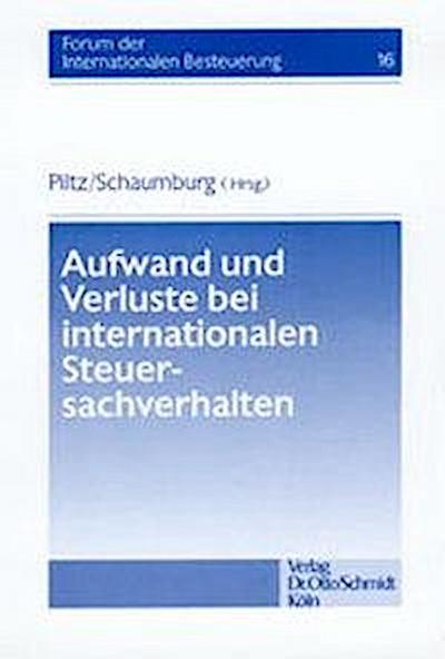 Aufwand und Verluste bei internationalen Steuersachverhalten