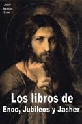 Los libros de Enoc, Jubileos y Jasher