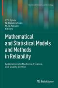 Mathematical and Statistical Models and Methods in Reliability
