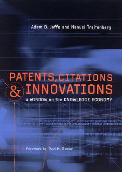 Patents, Citations, and Innovations