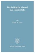 Die Politische Klausel der Konkordate.